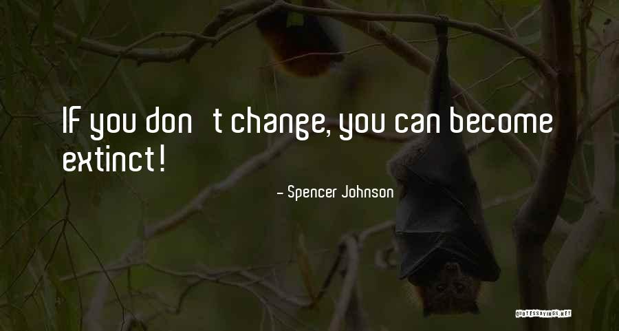 Nyghtes Quotes By Spencer Johnson Nyghtes Quotes By Spencer Johnson