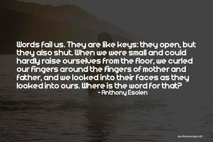 Nyholm And Associates Quotes By Anthony Esolen Nyholm And Associates Quotes By Anthony Esolen