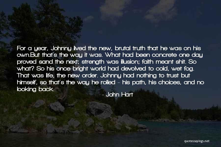 Nyholm Appliances Quotes By John Hart Nyholm Appliances Quotes By John Hart