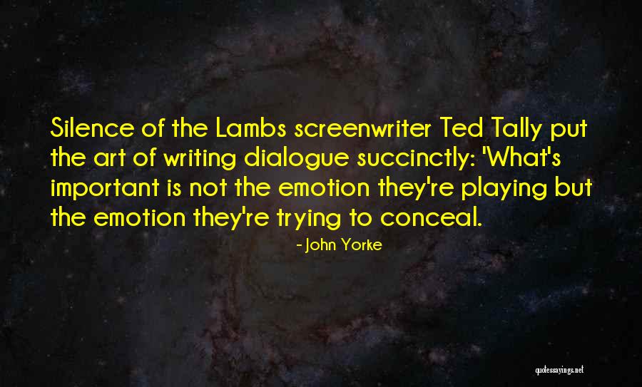 Nyinyir Adalah Quotes By John Yorke Nyinyir Adalah Quotes By John Yorke