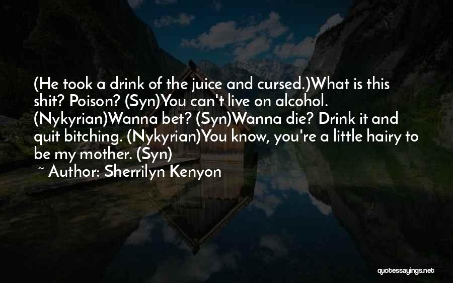 Nykyrian Quotes By Sherrilyn Kenyon