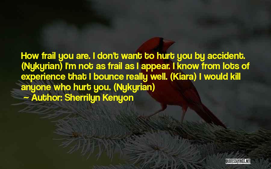 Nykyrian Quotes By Sherrilyn Kenyon