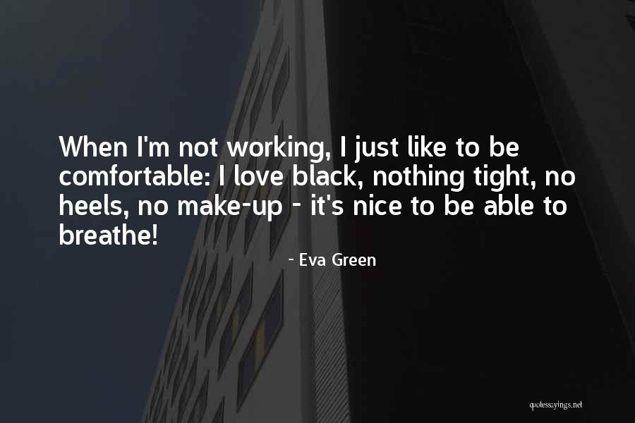 Nyoka Quotes By Eva Green Nyoka Quotes By Eva Green