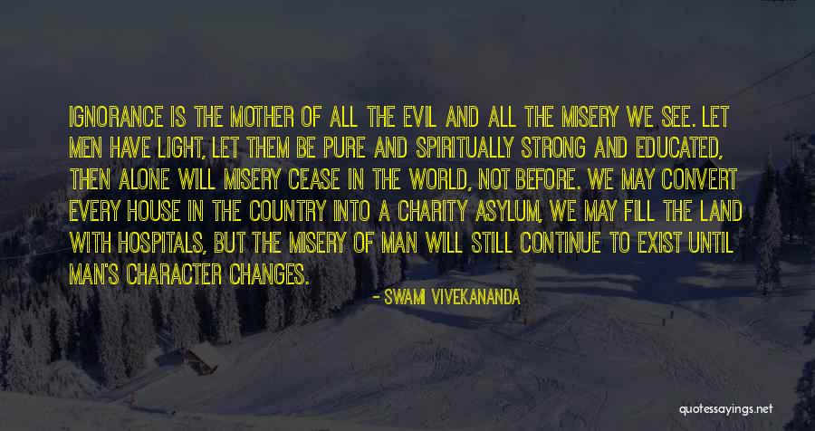 Nyoka Ya Quotes By Swami Vivekananda Nyoka Ya Quotes By Swami Vivekananda