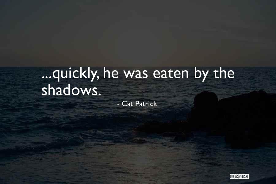 Nyoman Kandun Quotes By Cat Patrick Nyoman Kandun Quotes By Cat Patrick