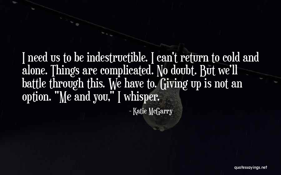 Nyongo Treatment Quotes By Katie McGarry Nyongo Treatment Quotes By Katie McGarry