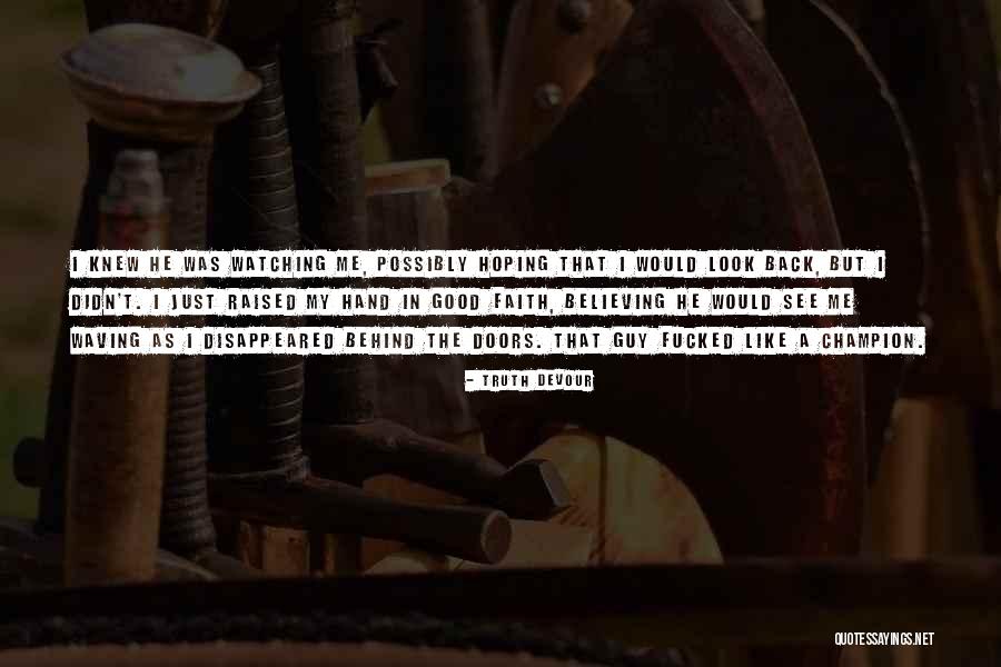 Nyons Quotes By Truth Devour Nyons Quotes By Truth Devour