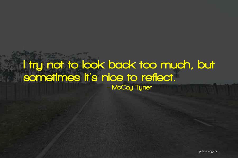 Nyonya Recipes Quotes By McCoy Tyner Nyonya Recipes Quotes By McCoy Tyner
