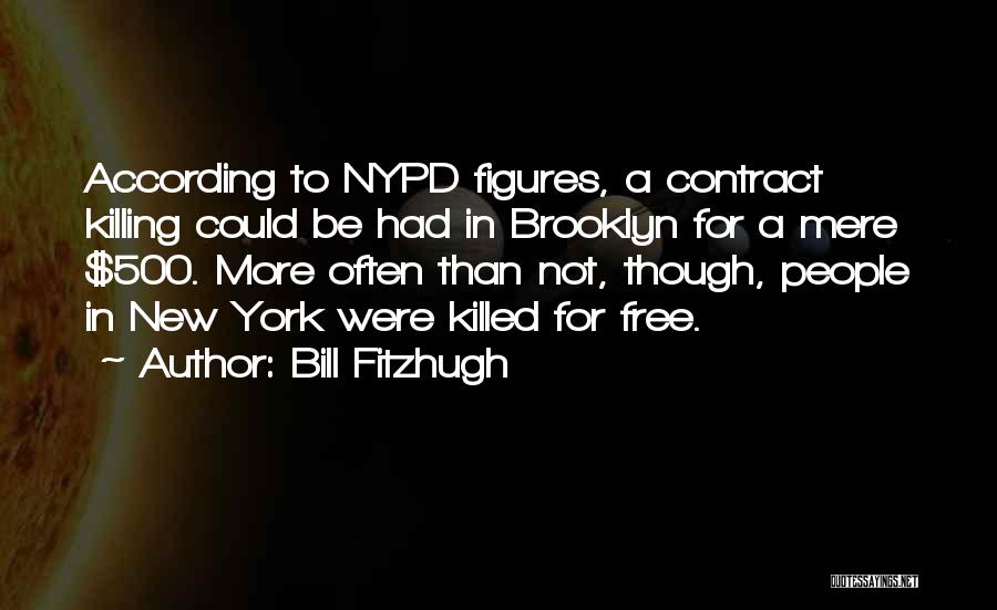 Nypd Quotes By Bill Fitzhugh