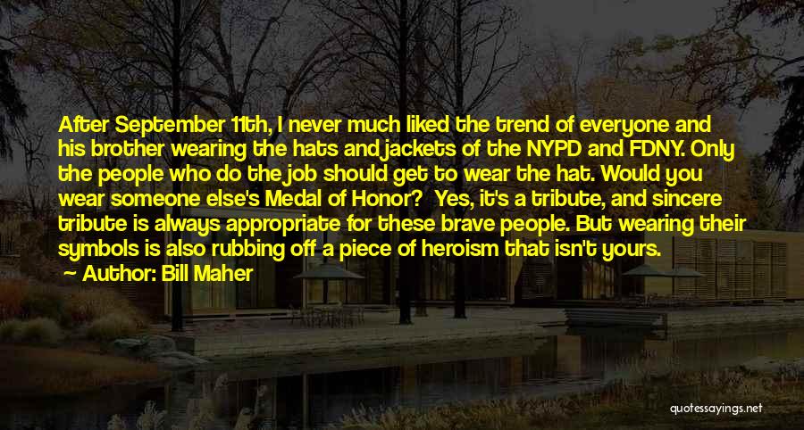 Nypd Quotes By Bill Maher