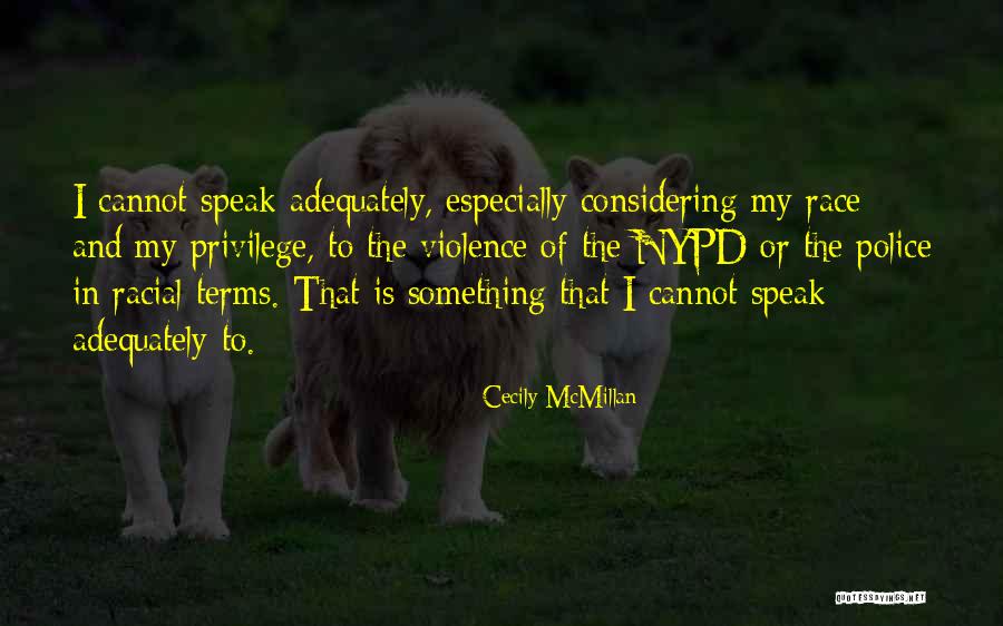 Nypd Quotes By Cecily McMillan