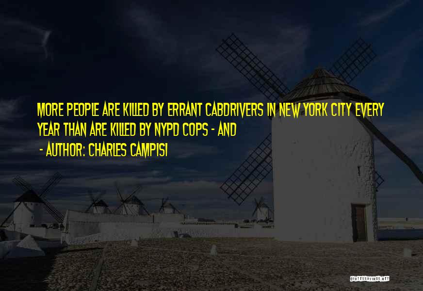 Nypd Quotes By Charles Campisi