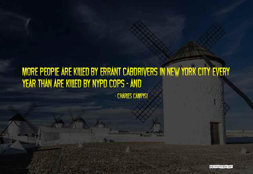 Nypd Quotes By Charles Campisi