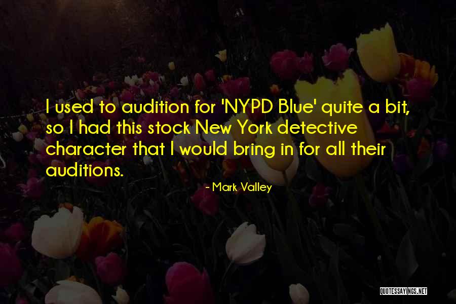 Nypd Quotes By Mark Valley