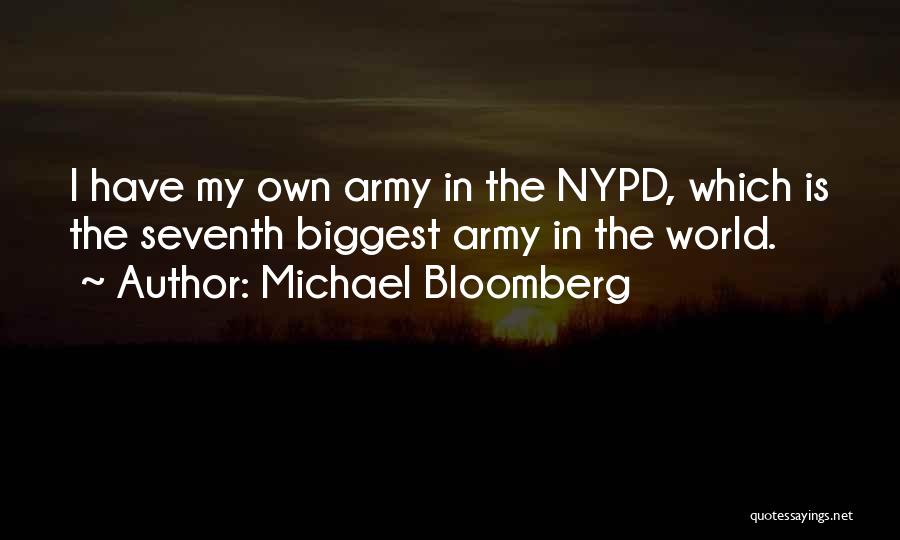 Nypd Quotes By Michael Bloomberg