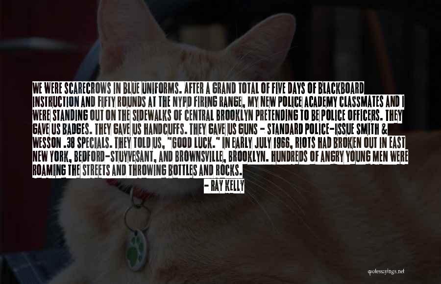 Nypd Quotes By Ray Kelly Nypd Quotes By Ray Kelly