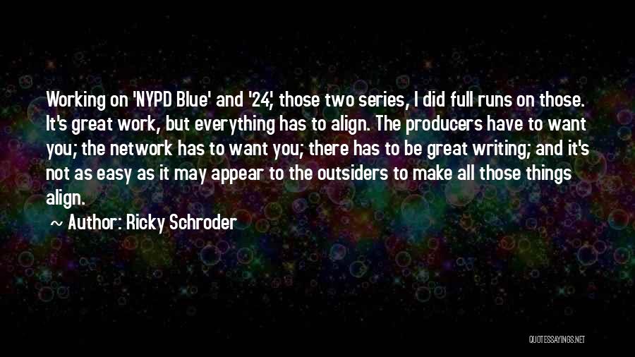 Nypd Quotes By Ricky Schroder