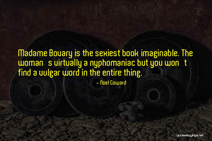 Nyphomaniac 2 Quotes By Noel Coward Nyphomaniac 2 Quotes By Noel Coward