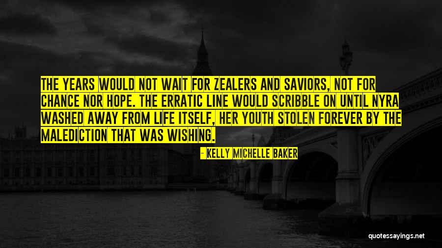 Nyra Quotes By Kelly Michelle Baker Nyra Quotes By Kelly Michelle Baker