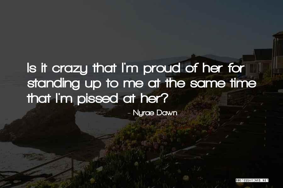 Nyrae Dawn Quotes 1189499