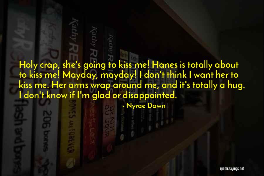 Nyrae Dawn Quotes 1336750