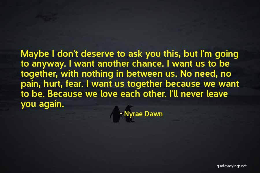 Nyrae Dawn Quotes 1514918