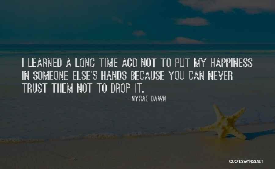 Nyrae Dawn Quotes 155599