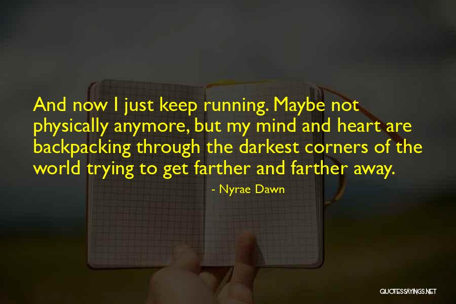 Nyrae Dawn Quotes 2004522