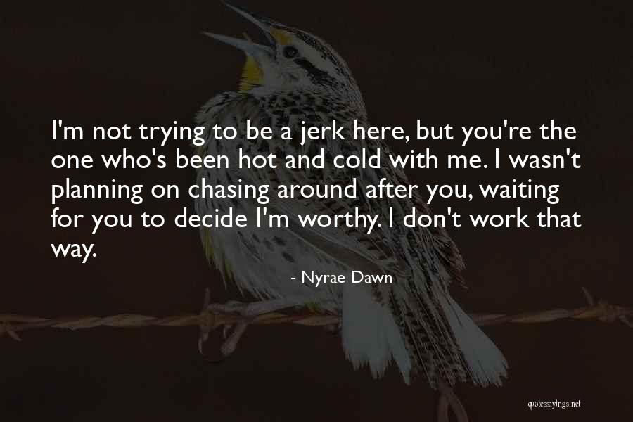 Nyrae Dawn Quotes 2100599