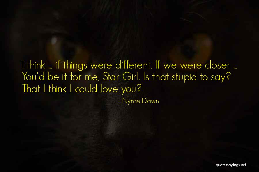 Nyrae Dawn Quotes 243034