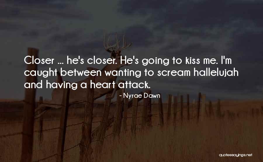 Nyrae Dawn Quotes 510731