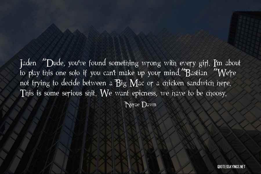 Nyrae Dawn Quotes 539923