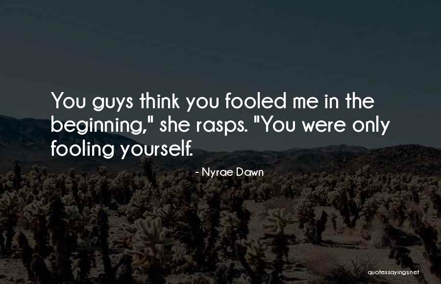 Nyrae Dawn Quotes 646075