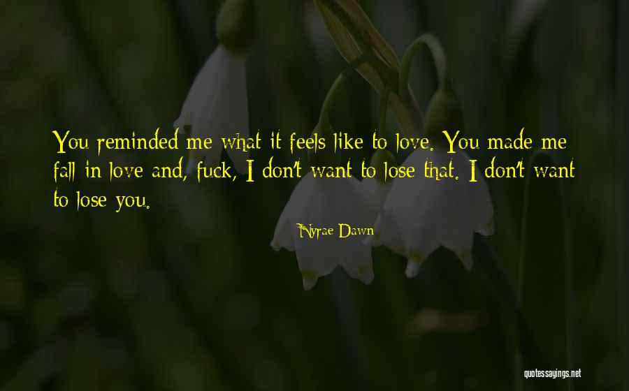 Nyrae Dawn Quotes 736998