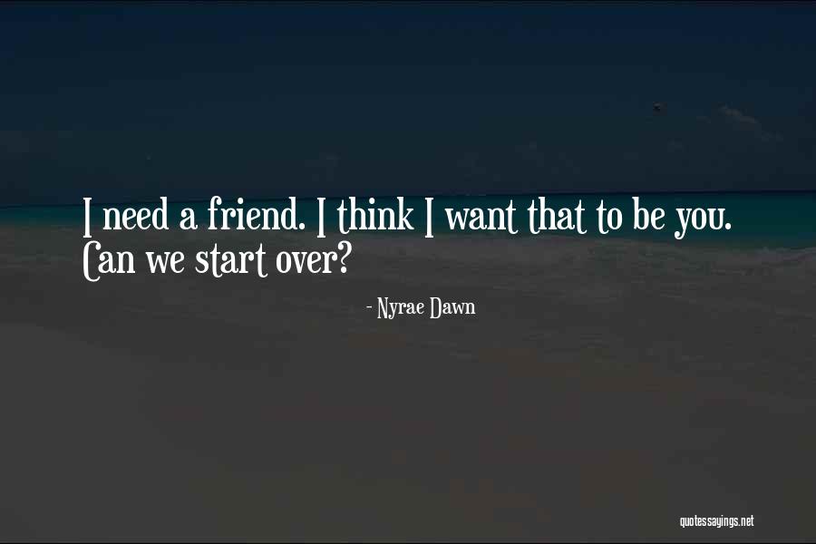 Nyrae Quotes By Nyrae Dawn Nyrae Quotes By Nyrae Dawn