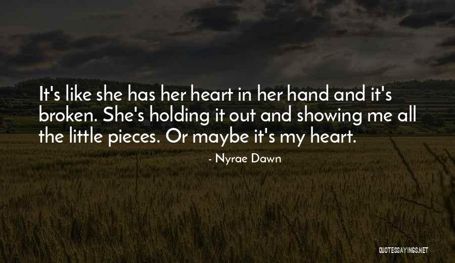 Nyrae Quotes By Nyrae Dawn Nyrae Quotes By Nyrae Dawn