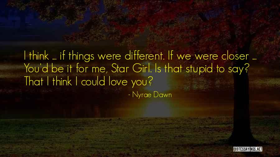 Nyrae Quotes By Nyrae Dawn Nyrae Quotes By Nyrae Dawn