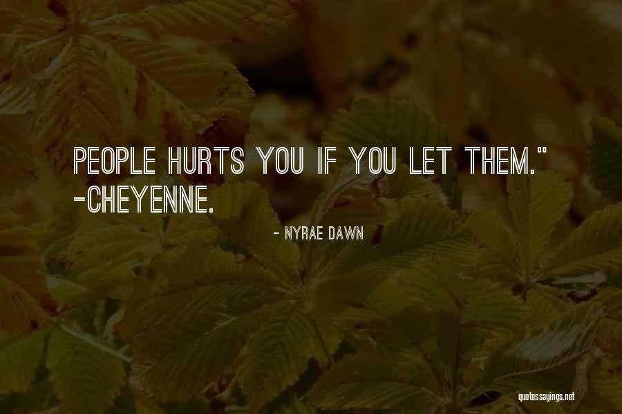Nyrae Quotes By Nyrae Dawn Nyrae Quotes By Nyrae Dawn