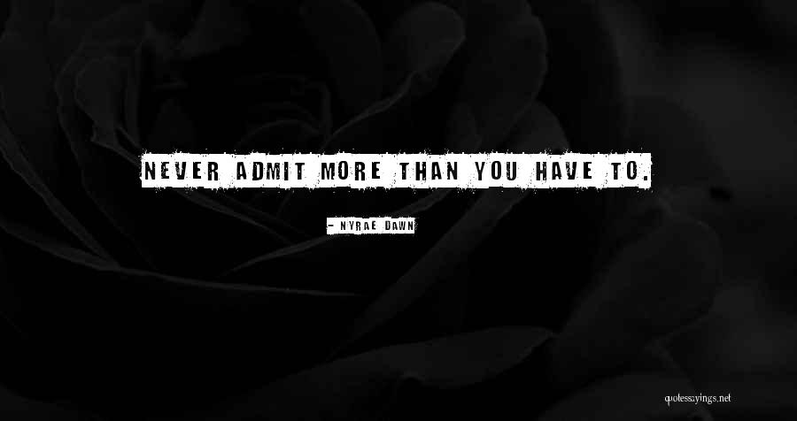 Nyrae Quotes By Nyrae Dawn Nyrae Quotes By Nyrae Dawn