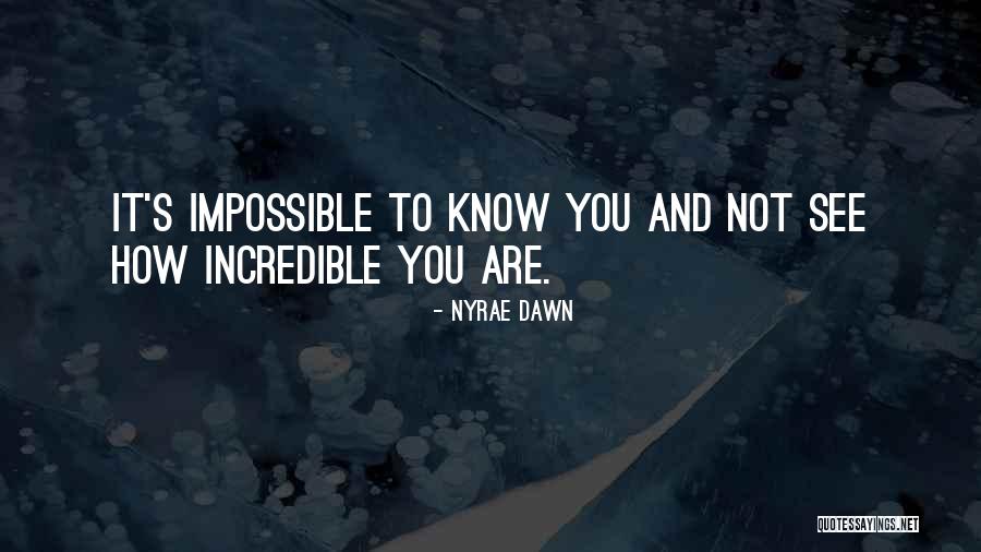 Nyrae Quotes By Nyrae Dawn Nyrae Quotes By Nyrae Dawn