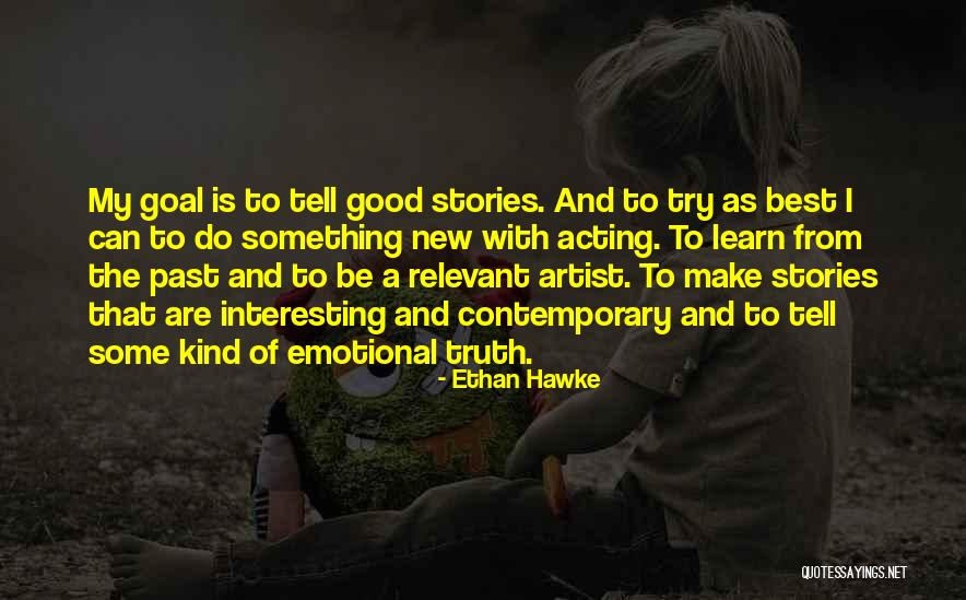 Nyrer3 Quotes By Ethan Hawke Nyrer3 Quotes By Ethan Hawke