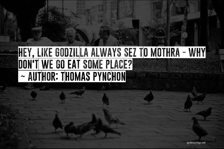 Nyropsgade Quotes By Thomas Pynchon