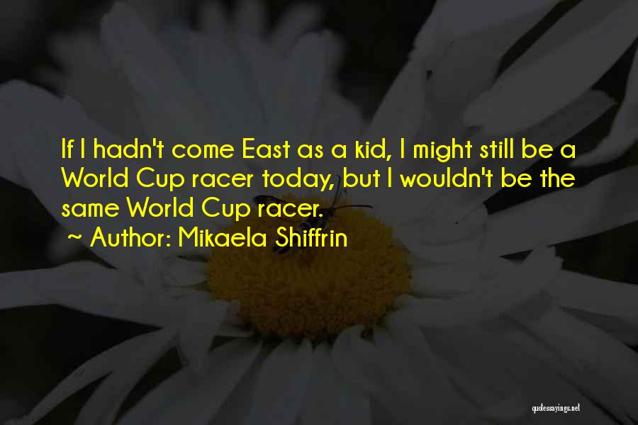 Nys Ela Regents Quotes By Mikaela Shiffrin