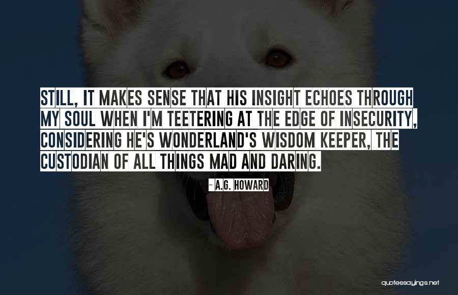 Nystagmus Symptoms Quotes By A.G. Howard Nystagmus Symptoms Quotes By A.G. Howard