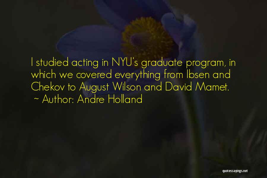 Nyu Quotes By Andre Holland