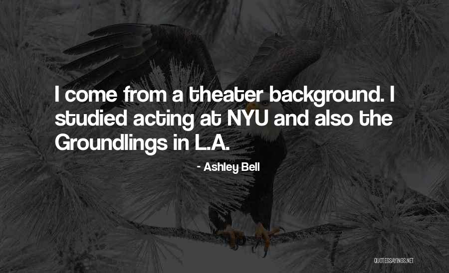 Nyu Quotes By Ashley Bell