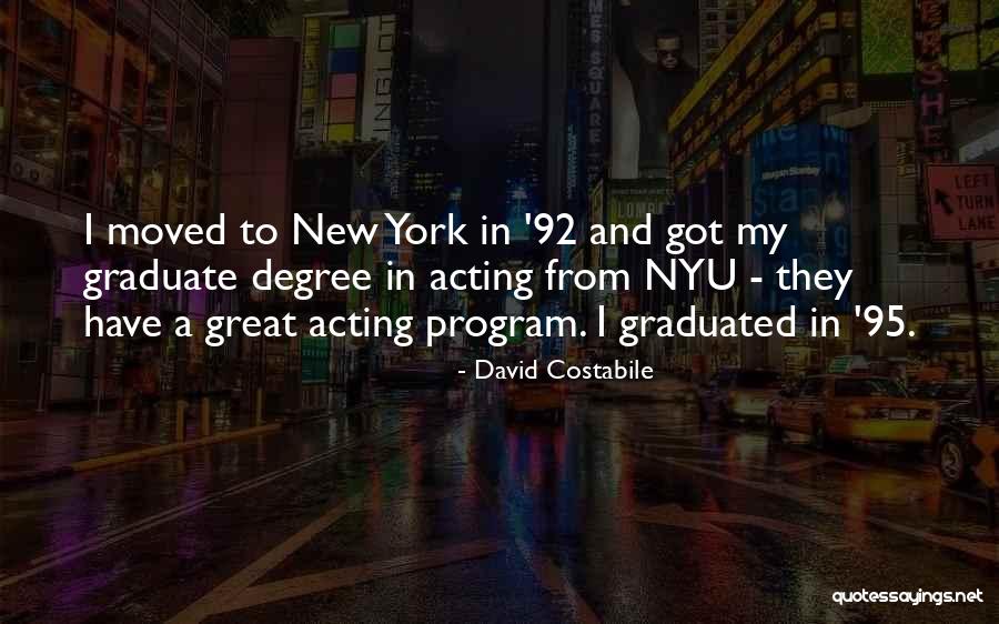 Nyu Quotes By David Costabile