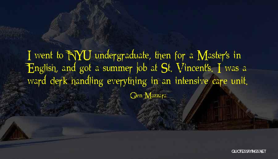 Nyu Quotes By Glen Mazzara