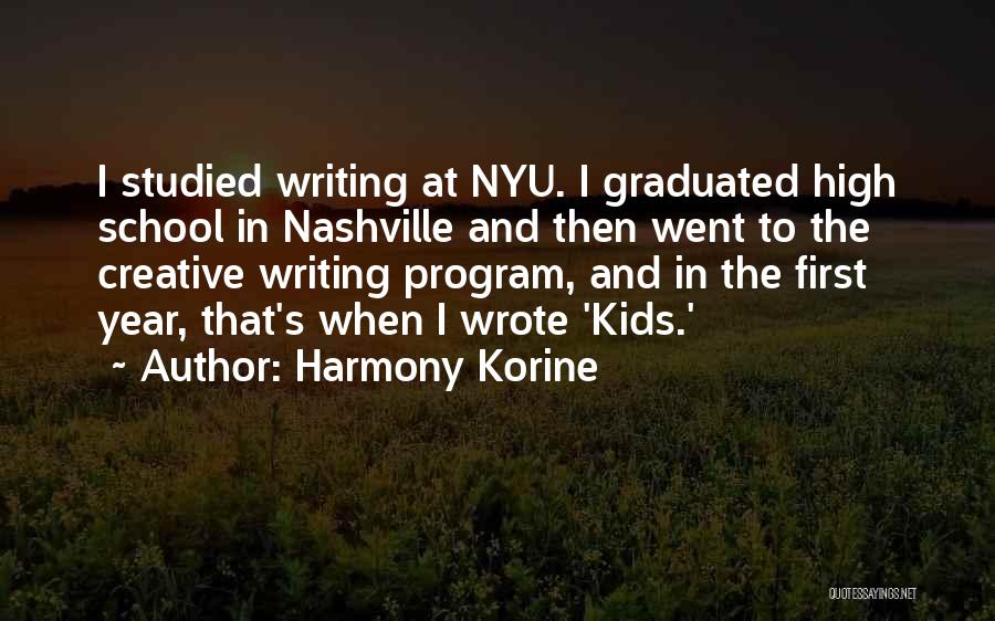 Nyu Quotes By Harmony Korine