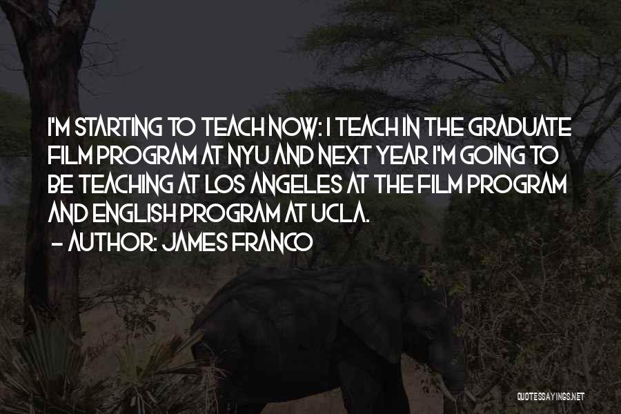 Nyu Quotes By James Franco